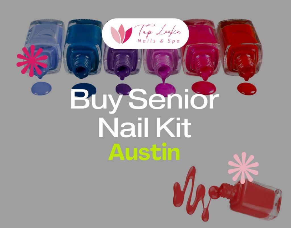 Buy Senior Nail Kit In Austin